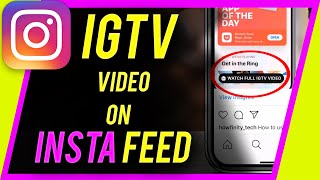 How to Share IGTV Video to Instagram Feed [upl. by Rohclem]