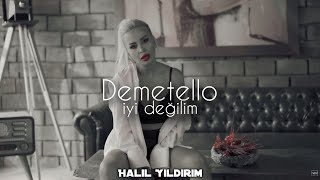 Demetello  İyi Değilim  Halil Yıldırım Remix [upl. by Sheldon306]