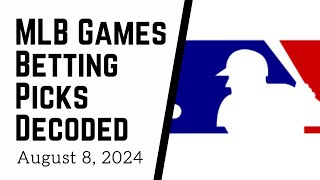 MLB GAMES BETTING ODDS ANALYSIS  Where the money is going August 8 2024 [upl. by Sadiras]