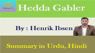 Hedda Gabler summary in urdu Hindi [upl. by Publius]