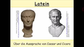 Die klassischlateinische Aussprache von Caesar und Cicero Latein [upl. by Ivanah]