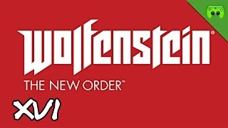 Wolfenstein The New Order  16  Voll Laser Alter «» Lets Play Wolfenstein  FULLHD [upl. by Lyndel]