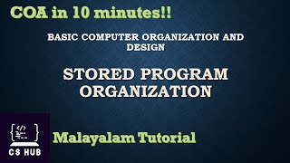 Stored Program Organization Malayalam  COA [upl. by Shelba339]