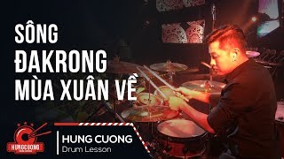 Sông Đakrong mùa xuân về Drum cam Hùng Cường [upl. by Aneloc]