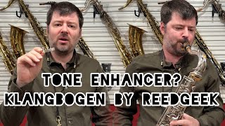 Tone Enhancer for Saxophone What does it do  Klangbogen by Reed Geek [upl. by Suzanne]