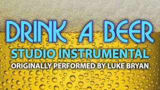 Drink A Beer Cover Instrumental In the Style of Luke Bryan [upl. by Notnroht]