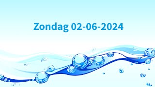 Zondagdienst 02062024  Live  Levend Water Hoensbroek [upl. by Masao]