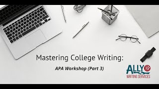 APA Workshop Part 3 [upl. by Alyled]