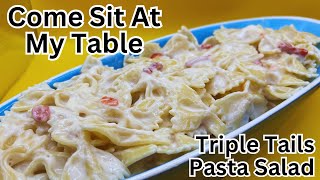 Triple Tails Pasta Salad  ONLY FIVE INGREDIENTS Restaurant Recipe  Creamy and Refreshing [upl. by Niroht145]