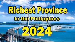 Top 10 Richest Province in the Philippines 2024 [upl. by Lledroc]