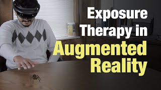 Exposure Therapy in Augmented Reality [upl. by Yci]