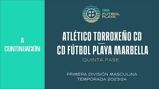 🚨En Directo🚨P 2 I CD Atlético Torroxeño  CD Fútbol Playa Marbella I🔴RFEF [upl. by Enirod]