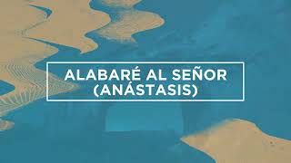 Alabaré al SeñorAnástasis Hillsong Worship pista con letra [upl. by Flanna]