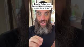 Drastic Weight Loss Protocol for people over age 40 in particular [upl. by Notle]