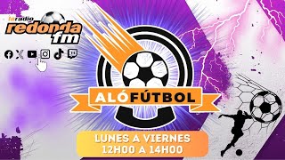 🔴 EN VIVO  ALÓ FUTBOL  26 DE MARZO 2024 [upl. by Nylessej]