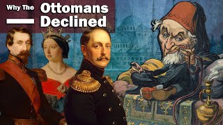 Why Did The Ottoman Empire Decline [upl. by Olfe]