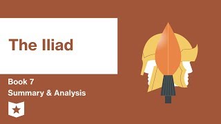 The Iliad by Homer  Book 7 Summary amp Analysis [upl. by Charteris]