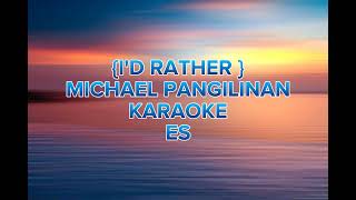 Id rather  Luther Vandross  Michael Pangilinan Cover  Karaoke Version [upl. by Japeth756]