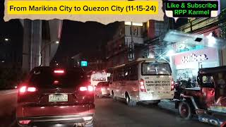 Challenging Ride from Marikina City to Quezon City 111524 [upl. by Delaryd]