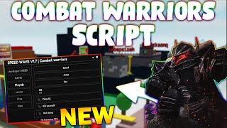 NEW Combat Warriors Script PASTEBIN 2024 HIT BOX  INSTANT KILL AIM ASSIST ESP NO RAGDOLL [upl. by Ayra]