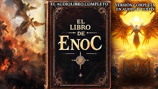 El Libro de Enoc  Audiolibro Completo con Texto Versión Completa [upl. by Iznyl]