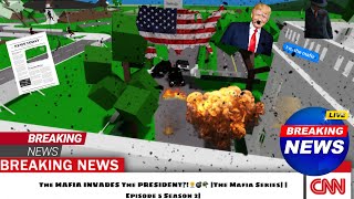 The MAFIA INVADES The PRESIDENT👨‍💼💣🪖 The Mafia Series Episode 5 Season 2 [upl. by Louth]