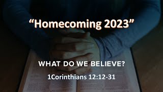 September 24 2023 quotHomecoming 2023quot What Do We Believequot part 3 [upl. by Inanak]