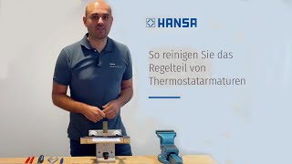 So reinigt man das Regelteil von HANSAThermostatarmaturen richtig [upl. by Anertal]