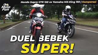 Sengit Honda Supra GTR vs Yamaha MX King 150 Pilih Mana  MotoFun Indonesia [upl. by Soalokin]