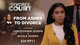 From Ashes to Divorce Christopher Joseph v Nicole Joseph  Season 26 Episode 11 [upl. by Russia]