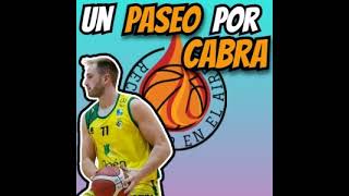 Ep 219 UN PASEO POR CD BALONCESTO CABRA [upl. by Bartosch123]