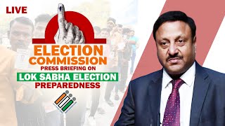 LIVE Press Conference by ECI  General Elections  Lok Sabha Election – 2024  Poll Preparedness [upl. by Giffie444]