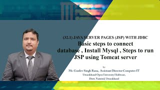 32 2 JAVA SERVER PAGES JSP WITH JDBC Basic steps to connect database  Install Mysql  Steps to run [upl. by Anilegna]