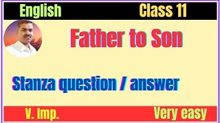 Father to Son Class 11 stanza based question answer [upl. by Odilo]