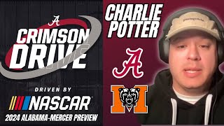 2024 Alabama Football vs Mercer Preview  Charlie Potter BamaOnline Crimson Drive111424 [upl. by Norrad]