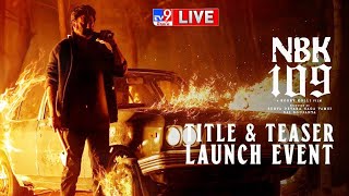 NBK109 Title amp Teaser Launch Event LIVE  Nandamuri Balakrishna  Bobby Kolli  Thaman S  TV9 [upl. by Aldas574]