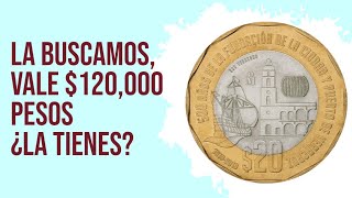 La Buscamos VALE 120000 Pesos ¿La Tienes  Monedas de México  Monedas mexicanas  coins [upl. by Aviva]