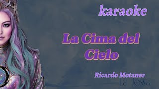 LA CIMA DEL CIELO RICARDO MONTANER KARAOKE [upl. by Lara]