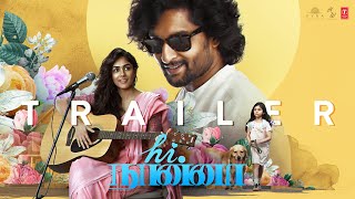 HI NANNA Official Trailer Tamil  Nani Mrunal T  Baby Kiara K Shouryuv  Hesham Abdul Wahab [upl. by Eob408]