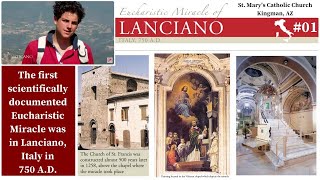 Eucharistic Miracle Intro amp Lanciano Italy 750  Oldest scientifically documented miracle 1 [upl. by Evans]