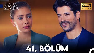 Kara Sevda 50 Bölüm FULL HD [upl. by Aken]