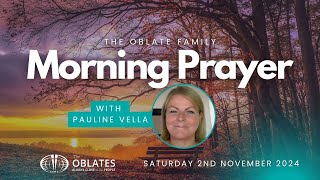 The Oblate Family Morning Prayer 2nd November 2024 1 [upl. by Sarad]