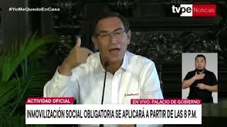 Vizcarra anunció inmovilización social obligatoria [upl. by Swaine]