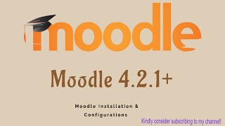 How to Install Moodle 421  Complete Tutorial  Install Moodle  Moodle installation [upl. by Aneeled]