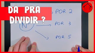 Regras de Divisibilidade Por 2 3 e 5 Aula 055 [upl. by Ruthann]