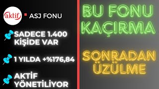 AKTİF YÖNETİLEN KÂRLI FON ASJ [upl. by Bevis598]