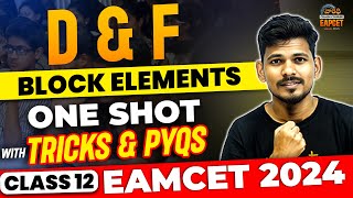 D amp F Block Elements Class 12 In Telugu  Tricks amp PYQs  Varadhi EAPCET 2024  Vedantu Telugu [upl. by Nydia]