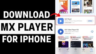 How to Download MX Player on an iPhone [upl. by Nagad179]