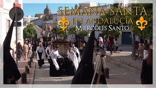 SEMANA SANTA EN ANDALUCÍA ⁴ᴷ  Miércoles Santo [upl. by Smeaj]