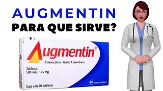 AUGMENTIN que es y para que sirve augmentin tablet como tomar augmentin antibiotico [upl. by Betti478]